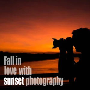 Fall In Love With Sunset Photography